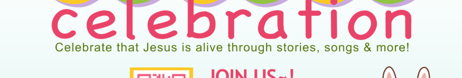 2023 Children’s Easter Celebration